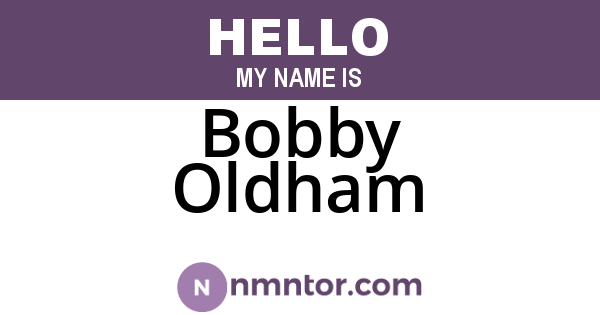 Bobby Oldham