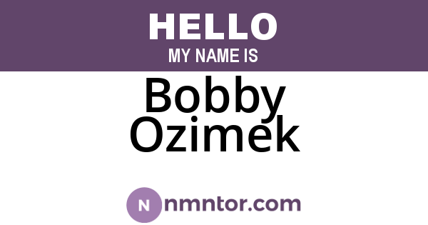 Bobby Ozimek