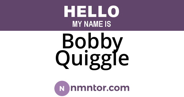 Bobby Quiggle