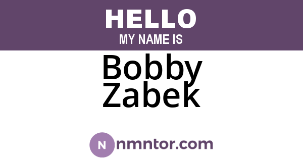 Bobby Zabek