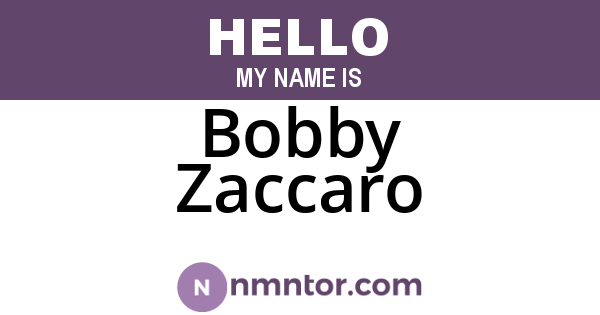 Bobby Zaccaro