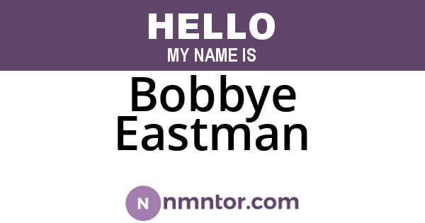 Bobbye Eastman