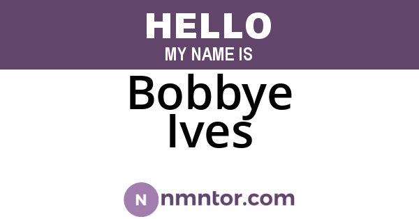 Bobbye Ives