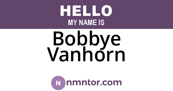 Bobbye Vanhorn
