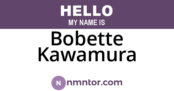Bobette Kawamura