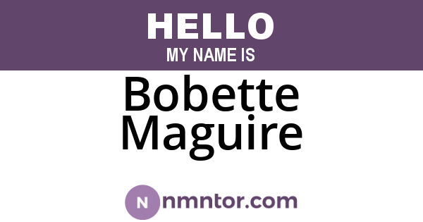 Bobette Maguire