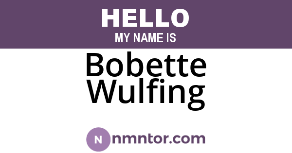 Bobette Wulfing