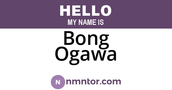 Bong Ogawa