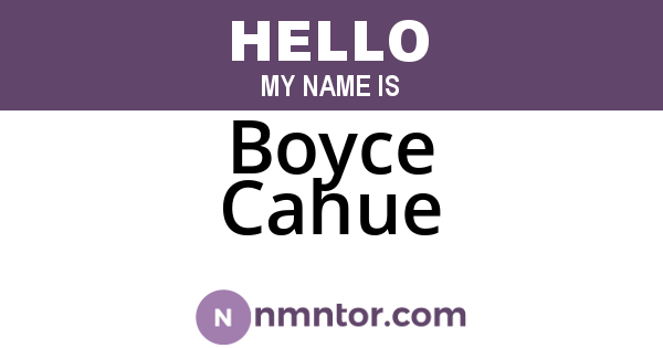 Boyce Cahue