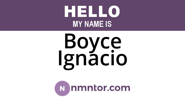 Boyce Ignacio