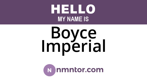 Boyce Imperial