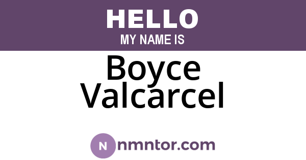 Boyce Valcarcel
