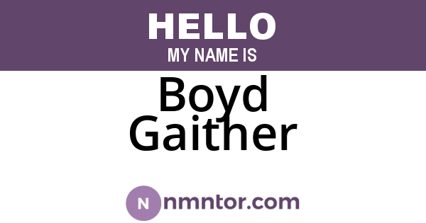 Boyd Gaither