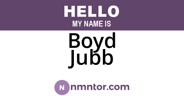 Boyd Jubb