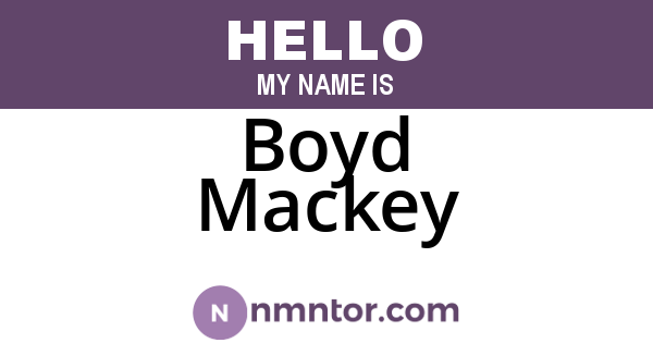 Boyd Mackey