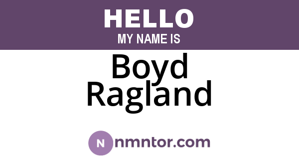 Boyd Ragland