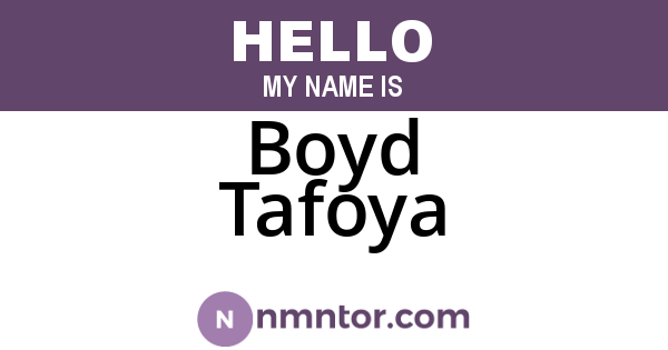 Boyd Tafoya