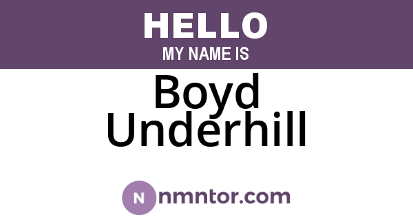 Boyd Underhill