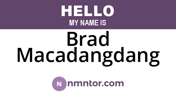 Brad Macadangdang