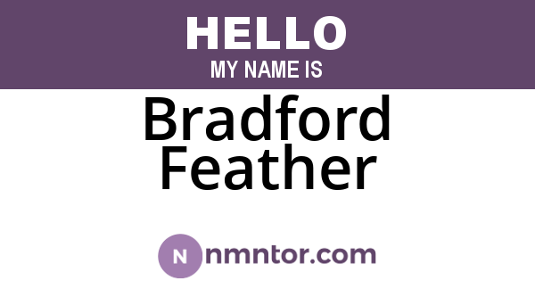 Bradford Feather