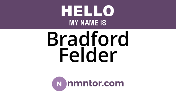 Bradford Felder