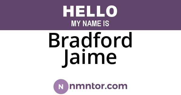 Bradford Jaime