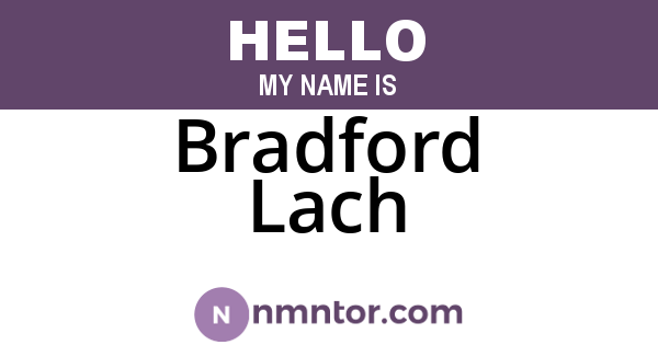 Bradford Lach