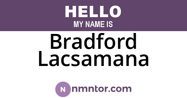 Bradford Lacsamana