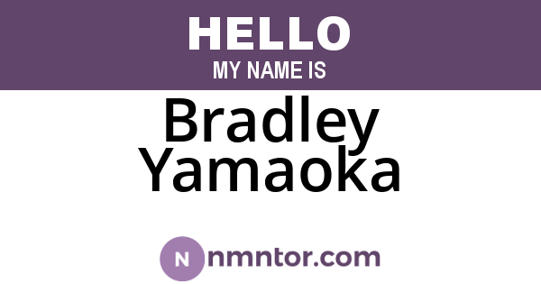 Bradley Yamaoka