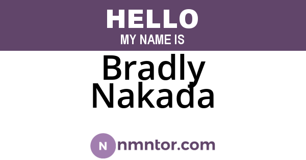 Bradly Nakada
