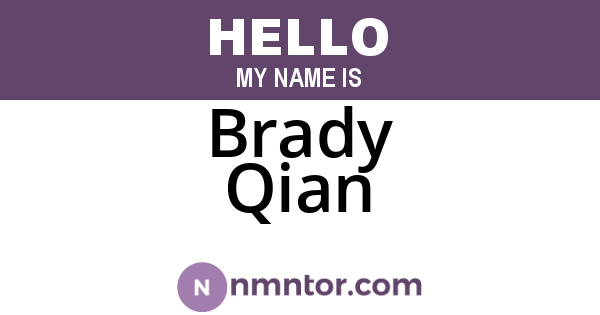 Brady Qian