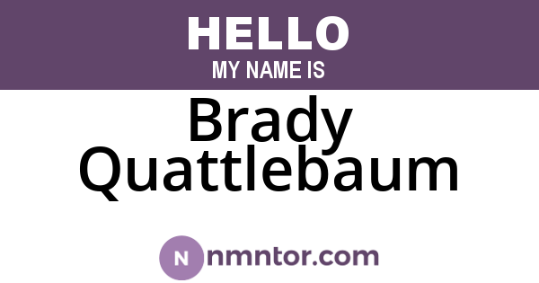 Brady Quattlebaum