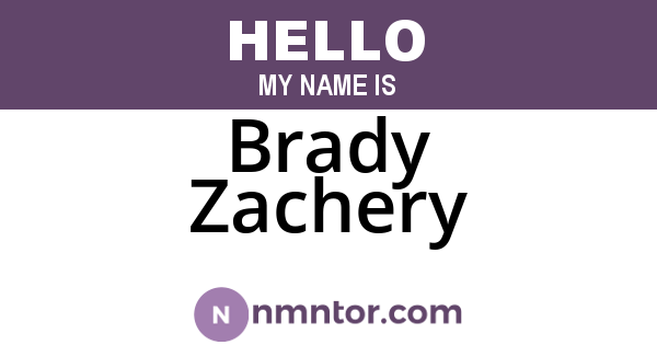 Brady Zachery