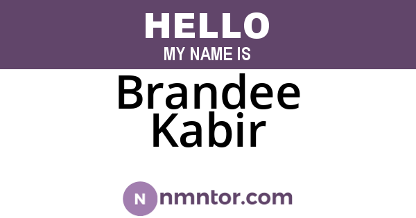 Brandee Kabir