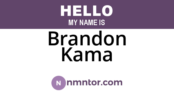 Brandon Kama