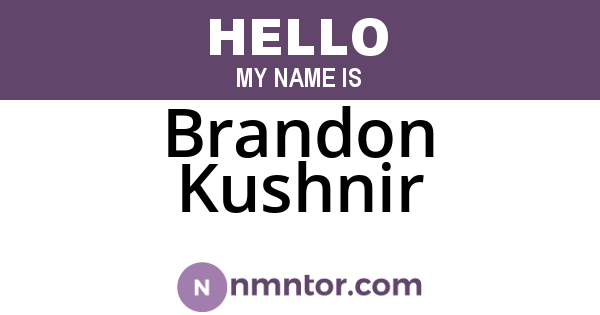 Brandon Kushnir