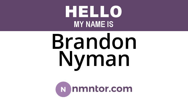 Brandon Nyman