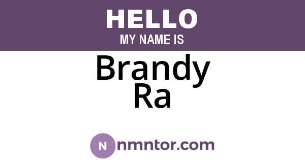 Brandy Ra