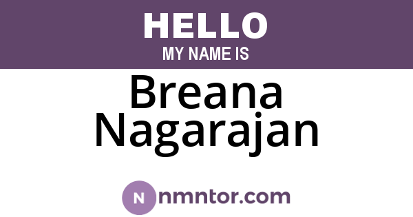 Breana Nagarajan