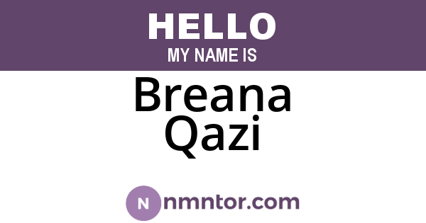 Breana Qazi