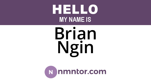 Brian Ngin