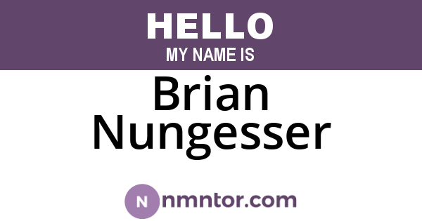 Brian Nungesser