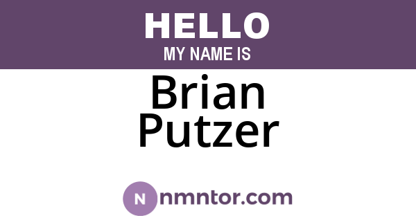 Brian Putzer