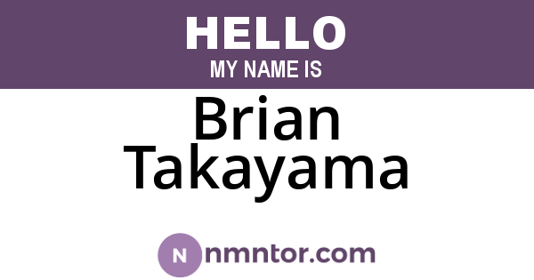 Brian Takayama