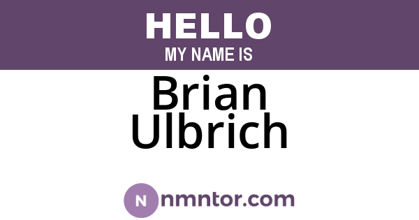 Brian Ulbrich