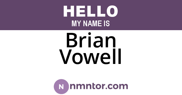 Brian Vowell