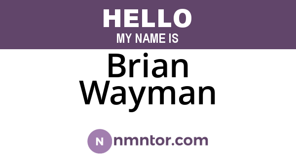 Brian Wayman