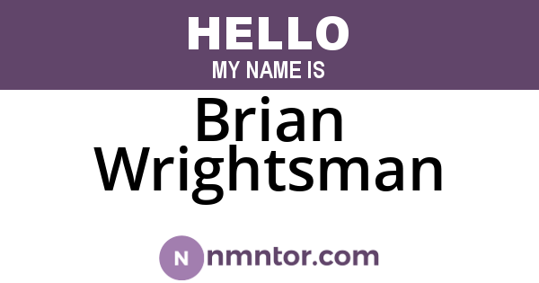 Brian Wrightsman