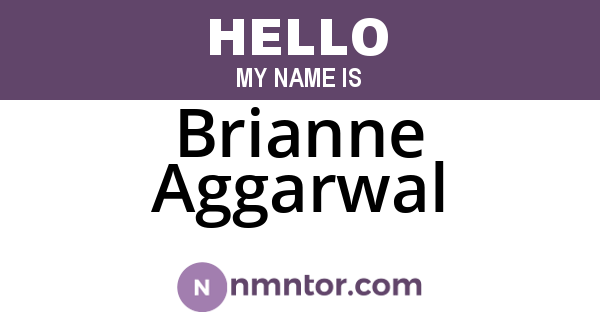 Brianne Aggarwal