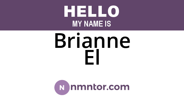 Brianne El
